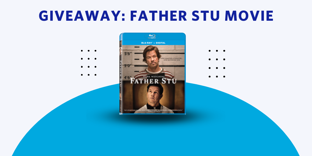 Giveaway 'Father Stu' on DVD/BluRay
